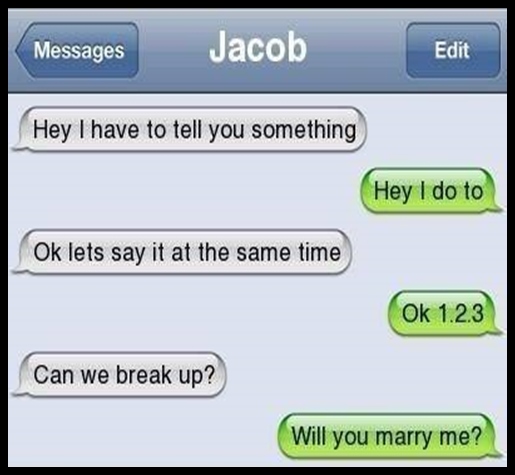 dating break up lines A good pickup line is hard to find, but the perfect ice breaker can work wonders the goal of that chat-up line is to get the girl or the guy talking and laughing, and to help you stand out from the rest of the crowd there are funny pickup lines and sincere pickup lines, romantic pick up lines and lame pick up lines. dating break up lines A good pickup line is hard to find, but the perfect ice breaker can work wonders the goal of that chat-up line is to get the girl or the guy talking and laughing, and to help you stand out from the rest of the crowd there are funny pickup lines and sincere pickup lines, romantic pick up lines and lame pick up lines.